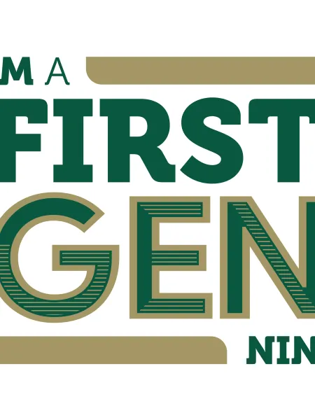 I Am A First Gen Niner logo with white background and green and gold lettering surrounded into a gold rectangular shape