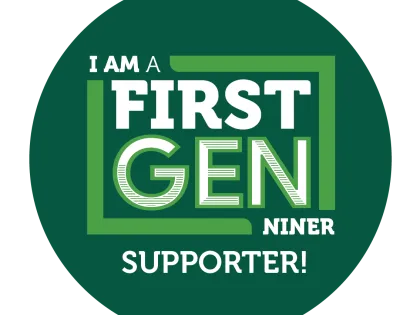 I am a First Gen Niner Supporter